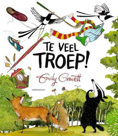 Te veel troep, Emily Gravett - Gebonden - 9789047715313