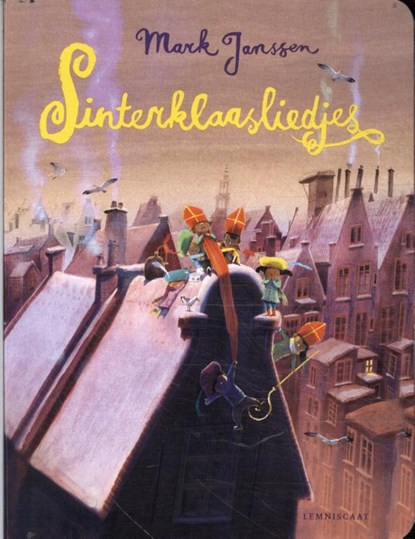 Sinterklaasliedjes, Mark Janssen - Gebonden - 9789047715924