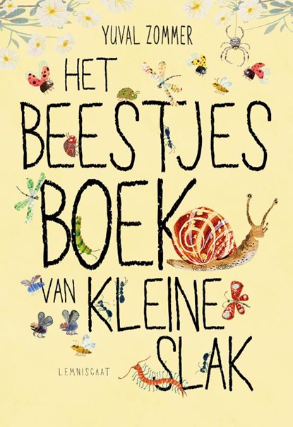 Het beestjesboek van Kleine Slak, Yuval Zommer - Gebonden - 9789047716075