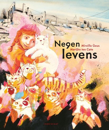 Negen levens, Mireille Geus - Gebonden - 9789047716112