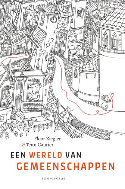 Een wereld van gemeenschappen, Floor Ziegler ; Teun Gautier - Paperback - 9789047716235