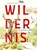Wildernis in eigen land, Jeroen Helmer - Gebonden - 9789047716877
