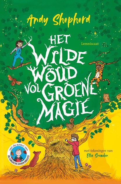 Het Wilde Woud vol groene magie, Andy Shepherd ; Hessels - Gebonden - 9789047717119