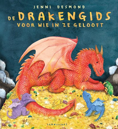 Een drakengids voor wie in ze gelooft, Jenni Desmond - Gebonden - 9789047717843