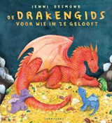 Een drakengids voor wie in ze gelooft - Jenni Desmond - 9789047717843