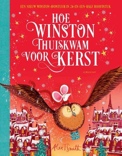 Hoe Winston thuiskwam voor Kerst, Alex T. Smith - Gebonden - 9789047718543