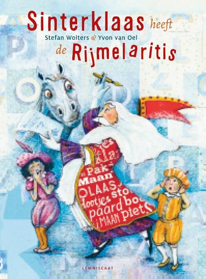 Sinterklaas heeft de Rijmelaritis, Stefan Wolters - Gebonden - 9789047718765
