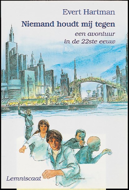 Niemand houdt mij tegen, Evert Hartman - Ebook - 9789047750635