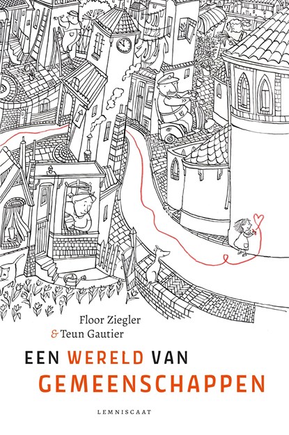 Een wereld van gemeenschappen, Floor Ziegler ; Teun Gautier - Ebook - 9789047751205