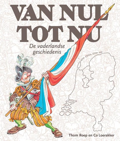 Van nul tot nu, Thom Roep - Paperback - 9789047804598