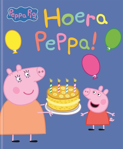 Hoera Peppa, Neville Astley - Gebonden - 9789047860129