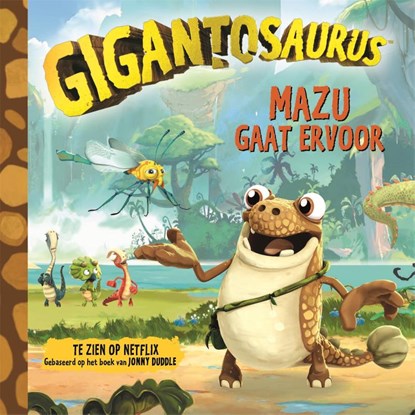Mazu gaat ervoor, Jonny Duddle - Gebonden - 9789047862185
