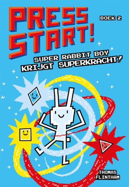 Super Rabbit Boy krijgt superkracht, Thomas Flintham - Gebonden - 9789047862567