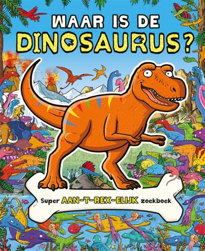 Waar is de dinosaurus?, Helen Brown - Gebonden - 9789047870685