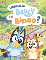 Waar zijn Bluey en Bingo? -  - 9789047882183