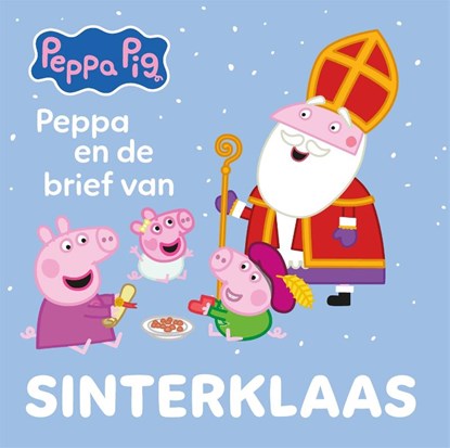 Peppa en de brief van Sinterklaas, Neville Astley - Gebonden - 9789047883135