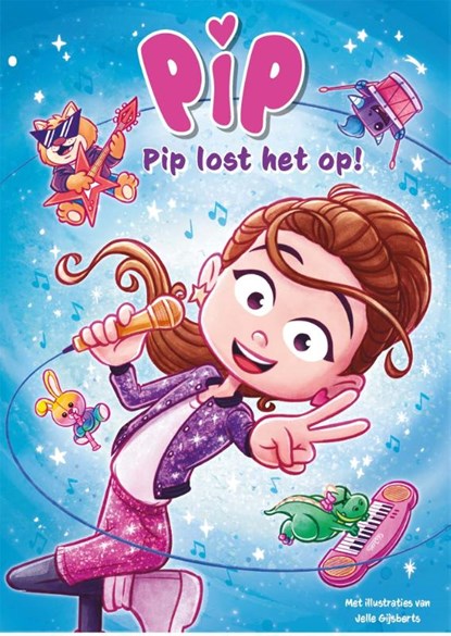 Pip lost het op!, Ramon de Bakker ; Marloes Berghege - Gebonden - 9789047885009