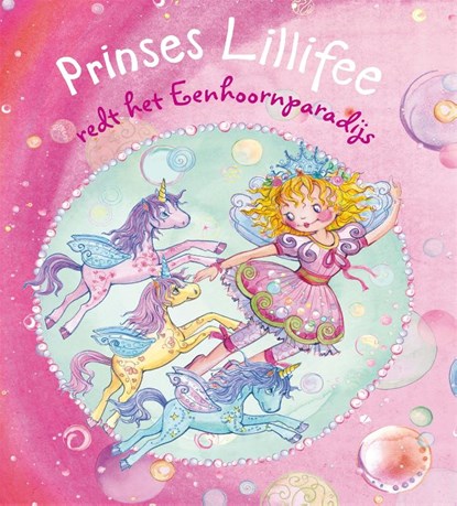 Prinses Lillifee redt het eenhoornparadijs, Monika Finsterbusch - Gebonden - 9789047885030