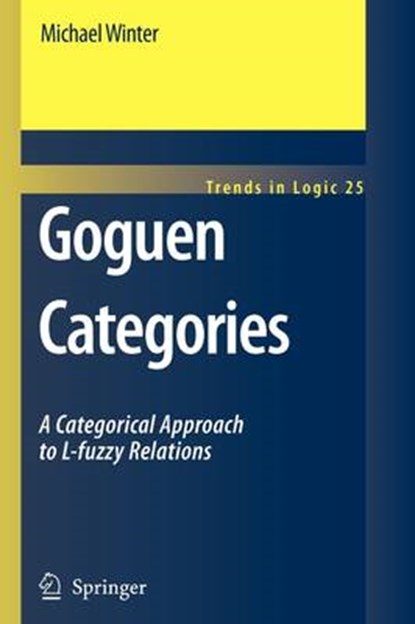 Goguen Categories, Michael Winter - Paperback - 9789048175543