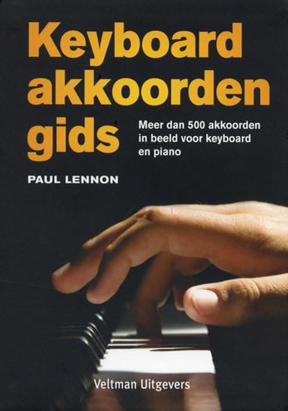 Keyboardakkoordengids, P. Lennon ; Paul Lennon ; Vitataal - Paperback - 9789048301324