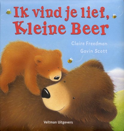 Ik vind je lief, Kleine Beer, FREEDMAN, C. & SCOTT, G. - Gebonden - 9789048302000