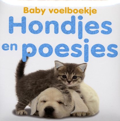 Hondjes en poesjes, Dawn Sirett ; TextCase - Gebonden - 9789048302765