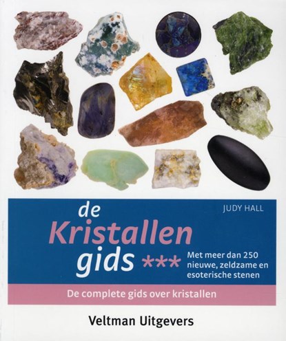 De kristallengids Deel 3, Judy Hall - Paperback - 9789048307838