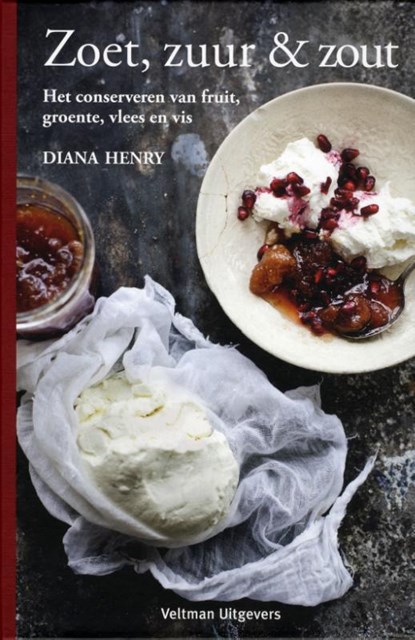 Zoet, zuur & zout, Diana Henry - Gebonden - 9789048307852