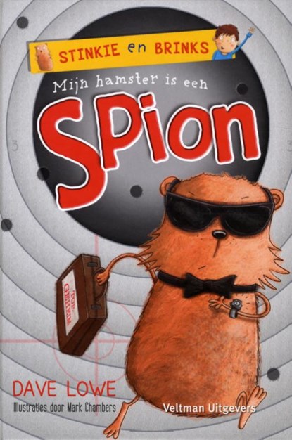 Mijn hamster is een spion, Dave Lowe - Gebonden - 9789048308163