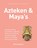 Azteken en Maya's, Charles Phillips - Gebonden - 9789048308446