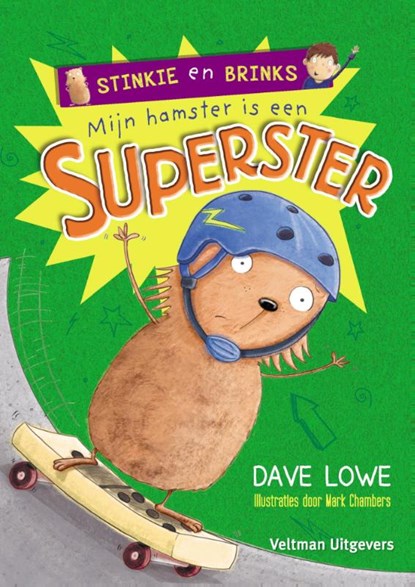Mijn hamster is een superster, Dave Lowe - Gebonden - 9789048309559