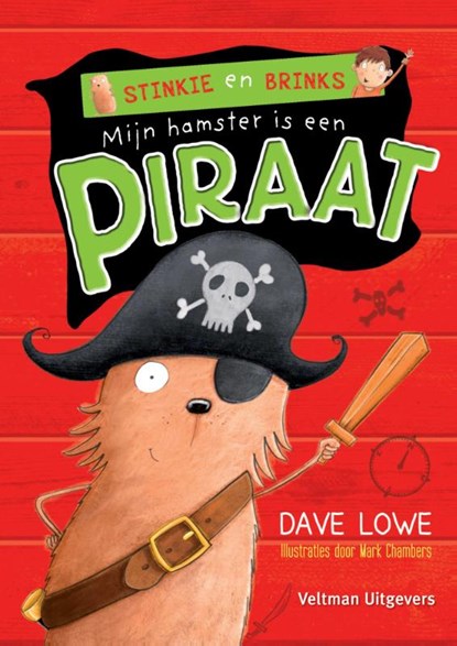 Mijn hamster is een piraat, Dave Lowe - Gebonden - 9789048309566