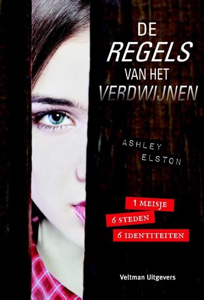 De regels van het verdwijnen, Ashley Elston - Ebook - 9789048310340