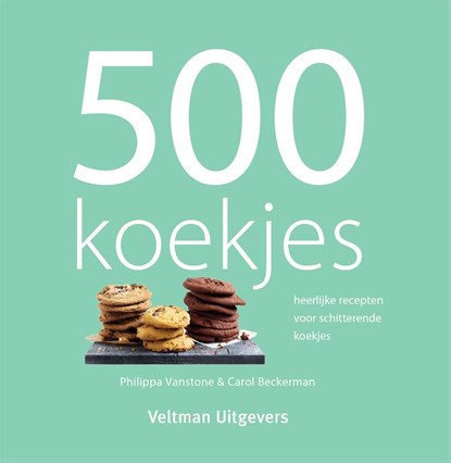 500 koekjes, Philippa Vanstone - Gebonden - 9789048310555