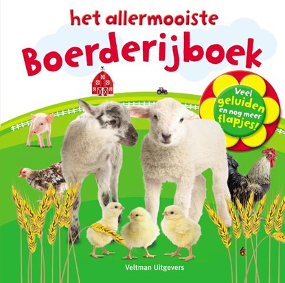 Het allermooiste boerderijboek, Dawn Sirett - Gebonden - 9789048311149