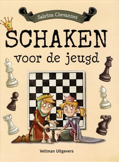 Schaken voor de jeugd, Sabrina Chevannes - Gebonden - 9789048311231