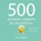 500 groene sappen & smoothies, Carol Beckerman - Gebonden - 9789048311262