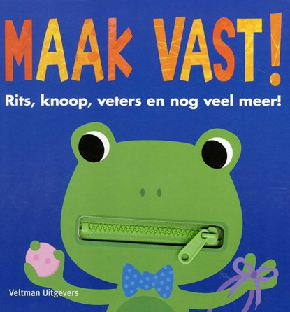Maak vast!, Patricia Hegarty - Gebonden - 9789048311613