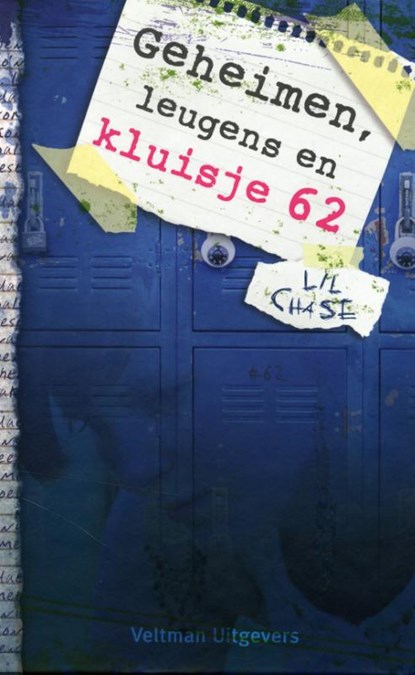 Geheimen, leugens en kluisje 62, Lil Chase - Paperback - 9789048311675