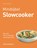Slowcooker, Catherine Atkinson - Gebonden - 9789048311712