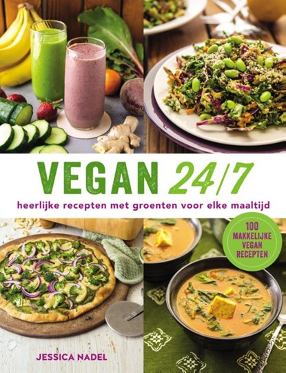 Vegan 24/7, Jessica Nadel - Paperback - 9789048311828