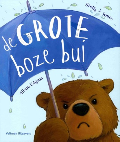 De grote boze bui, Stella J. Jones - Gebonden - 9789048312450