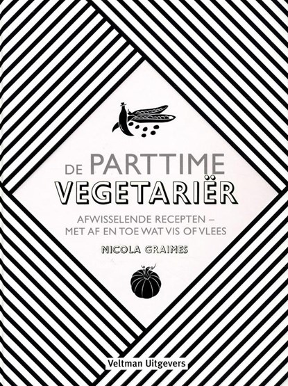 De parttime vegetarier, Nicola Graimes - Gebonden - 9789048312689