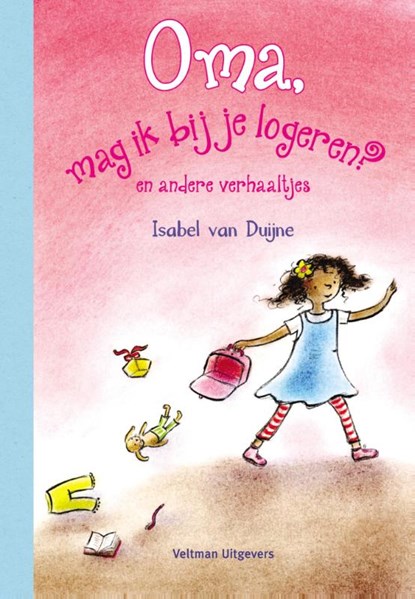 Oma, mag ik bij je logeren?, Isabel van Duijne - Gebonden - 9789048312771