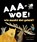 AAA-WOE! wie maakt dat geluid?, Jonny Lambert - Gebonden - 9789048313082