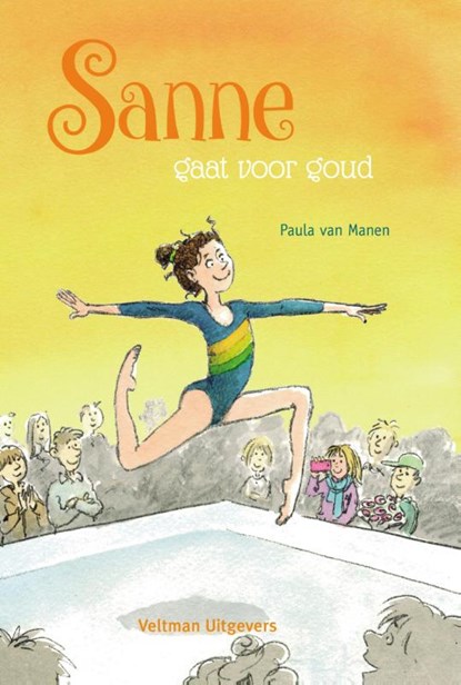 Sanne gaat voor goud, Paula van Manen - Gebonden - 9789048313372