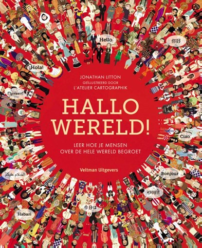 Hallo wereld!, Jonathan Litton - Gebonden - 9789048313389