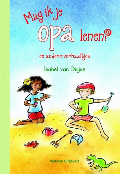 Mag ik je opa lenen?, Isabel van Duijne - Gebonden - 9789048313761