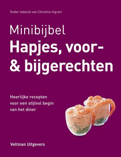 Hapjes, voor & bijgerechten, Christine Ingram - Gebonden - 9789048313778