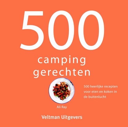 500 campinggerechten, Ali Ray - Gebonden - 9789048314706